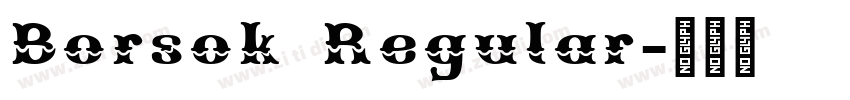 Borsok Regular字体转换
